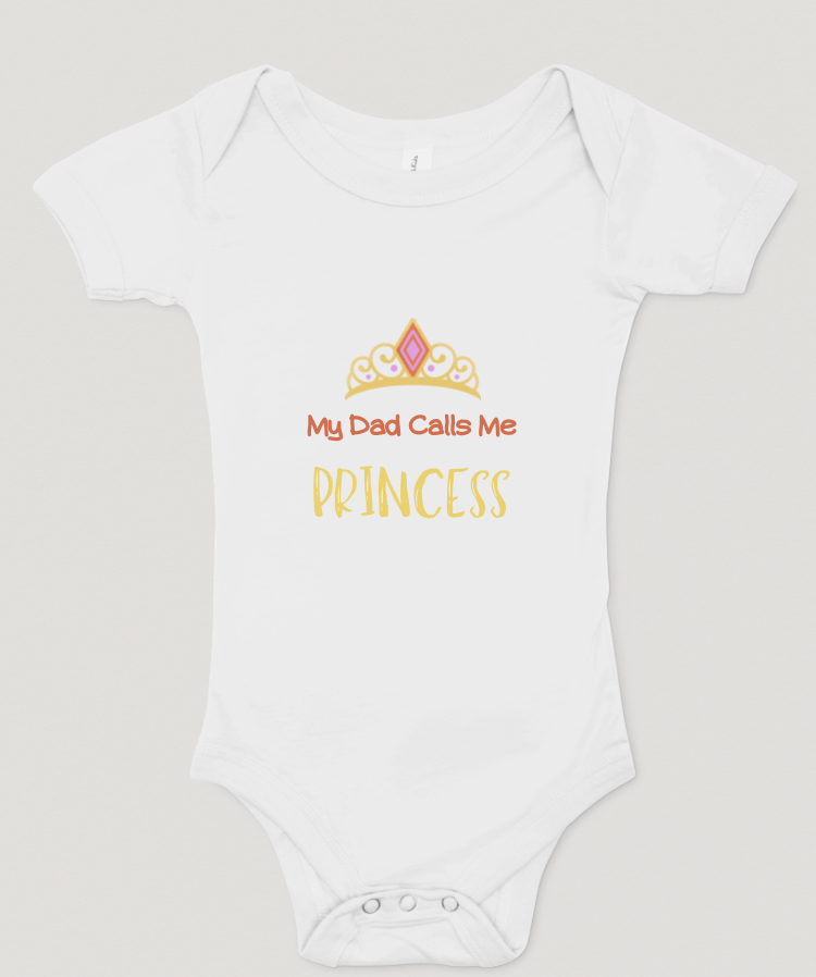 My Dad Calls Me Princess Onesie