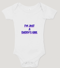 I'm Just A Daddy's Girl Onesie